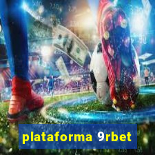 plataforma 9rbet